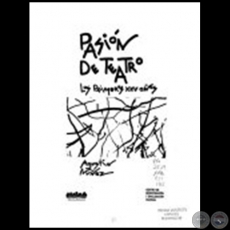 PASIÓN DE TEATRO - Autor: AGUSTÍN NÚÑEZ - Año 1995